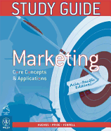 Marketing: Core Concepts and Applications Study Guide