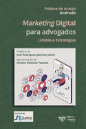 Marketing Digital Para Advogados: Limites e Estrat?gias