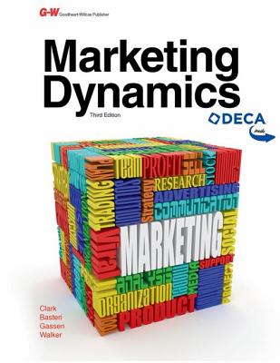 Marketing Dynamics - Clark, Brenda, and Basteri, Cynthia Gendall, and Gassen, Chris