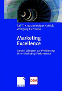 Marketing Excellence: 7 Schlussel Zur Profilierung Ihrer Marketing Performance