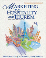 Marketing for Hospitality and Tourism: International Edition