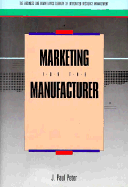 Marketing for the Manufacturer