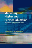 Marketing Higher and Further Education