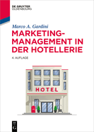 Marketing-Management in der Hotellerie