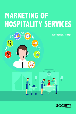 Marketing of Hospitality Services - Singh, Abhishek