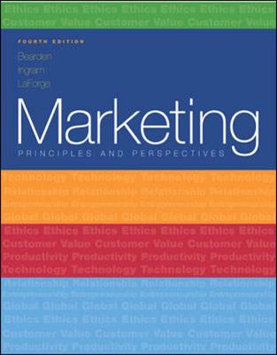 Marketing: Principles and Perspectives W/Powerweb, 4/E (Paperback) - Bearden, William O, Dr., and LaForge, Raymond W, and Ingram, Thomas N