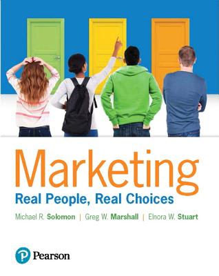 Marketing: Real People, Real Choices, Student Value Edition Plus Mylab Marketing with Pearson Etext -- Access Card Package - Solomon, Michael R, Professor, and Marshall, Greg W, Professor, and Stuart, Elnora W