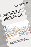 Marketing Research: Introduction to Marketing Research for Business Students