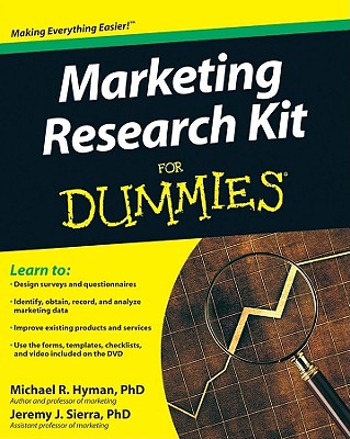 Marketing Research Kit For Dummies - Hyman, Michael, and Sierra, Jeremy