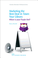 Marketing the Best Deal in Town: Your Library