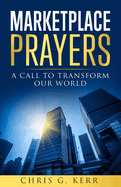 Marketplace Prayers: A Call to Transform Our World