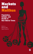 Markets and Malthus: Population, Gender and Health in Neo-Liberal Times