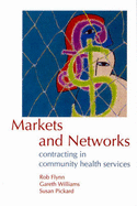 Markets and Networks: Contracting in Community Health Services