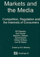 Markets and the Media: Competition, Regulation and the Interests of Consumers