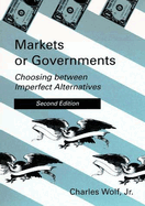 Markets or Governments, second edition: Choosing between Imperfect Alternatives