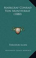 Markgraf Conrad Von Montferrat (1880)