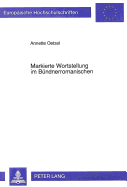 Markierte Wortstellung Im Buendnerromanischen
