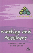 Marking and Assessment - Tanner, Howard, and Jones, Sonia