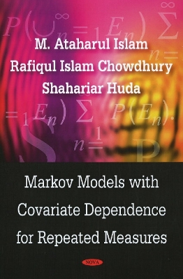 Markov Models with Covariate Dependence for Repeated Measures - Islam, M Ataharul, and Chowdhury, Rafiqul Islam, and Huda, Shahariar