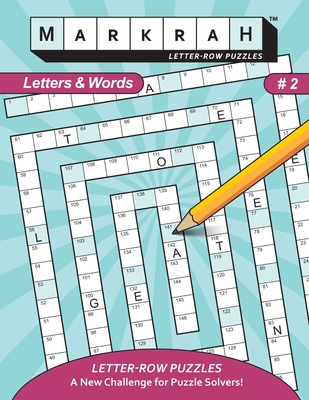 MARKRAH LETTER-ROW PUZZLES Letters and Words, Book 2 - Hyde, William Mark