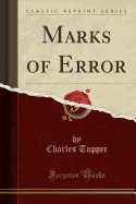 Marks of Error (Classic Reprint)