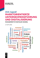 Marktorientierte Unternehmensfhrung Und Digitalisierung: Management Im Digitalen Wandel