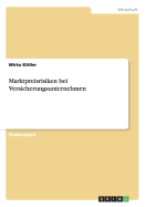 Marktpreisrisiken Bei Versicherungsunternehmen - Kittler, Mirko