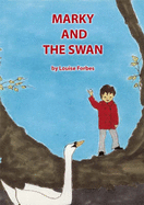 Marky and the Swan