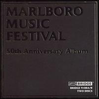 Marlboro Music Festival: 50th Anniversary Album - Various Artists