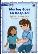 Marley Goes to Hospital - Our Yarning