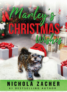 Marley's Christmas Wishes