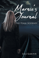 Marnie's Journal: The Final Journey