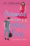 Marooned with My Celebrity Boss