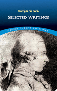 Marquis de Sade: Selected Writings