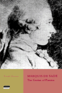 Marquis de Sade: The Genius of Passion