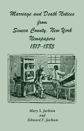 Marriage and Death Notices from Seneca County, New York Newspapers, 1817-1885