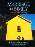 Marriage and Family: Change and Continuity