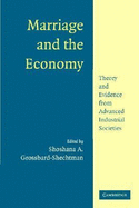 Marriage and the Economy: Theory and Evidence from Advanced Industrial Societies