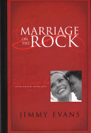 Marriage on the Rock: God's Design for Your Dream Marriage