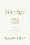 Marriage (Repackage): 6 Gospel Commitments Every Couple Needs to Make