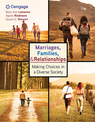 Marriages, Families, and Relationships: Making Choices in a Diverse Society - Lamanna, Mary Ann, and Riedmann, Agnes, and Stewart, Susan D