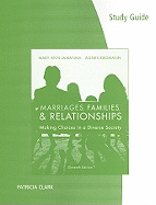 Marriages, Families, & Relationships: Making Choices in a Diverse Society