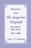 Marriages from the Saugerties Telegraph, Saugerties, New York, 1871-1884