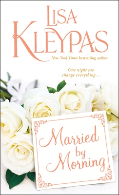 Married by Morning - Kleypas, Lisa