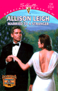 Married to a Stranger - Leigh, Allison