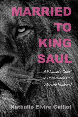 Married to King Saul - Gaillot, Nathalie Elvire