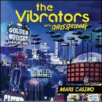 Mars Casino - The Vibrators With Chris Spedding