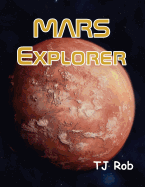 Mars Explorer: (Age 5 - 8)