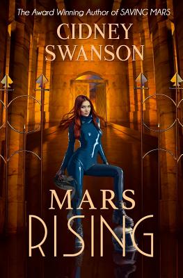 Mars Rising - Swanson, Cidney