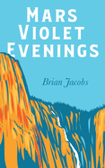 Mars Violet Evenings